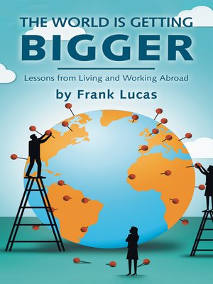 cover image of The World Is Getting Bigger